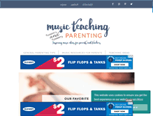 Tablet Screenshot of musicteachingandparenting.com